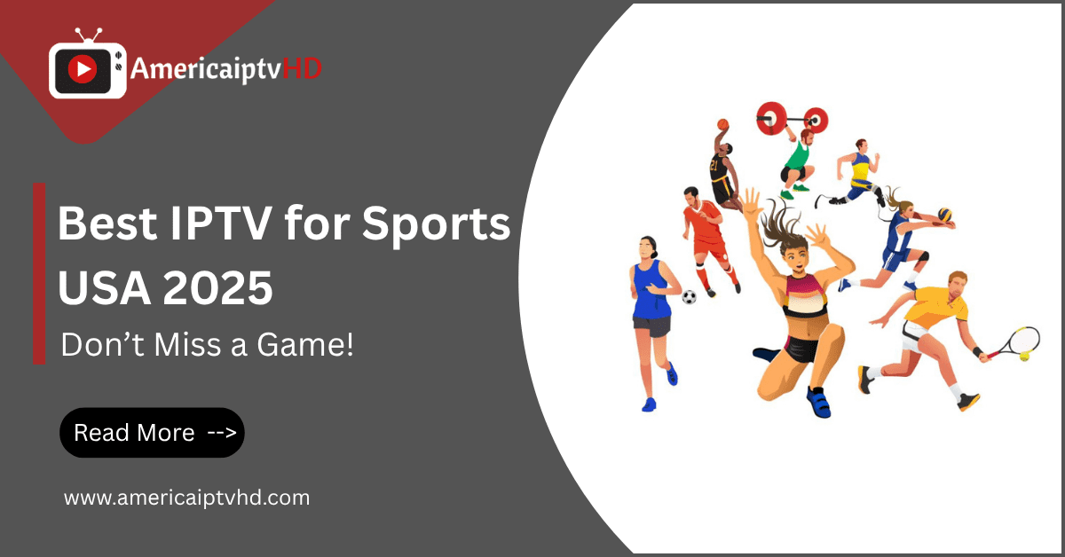 Best IPTV for Sports USA