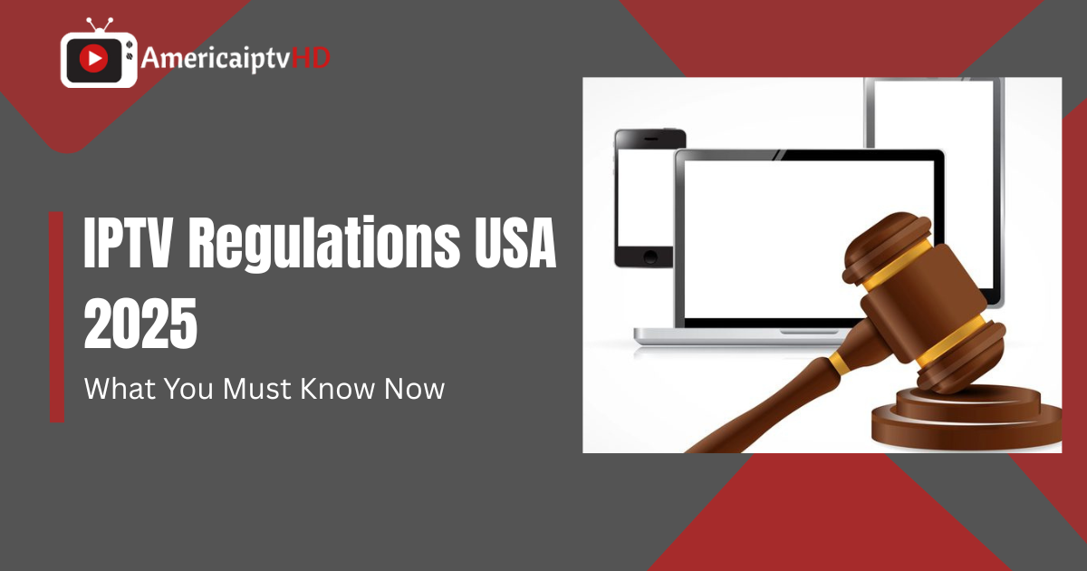 IPTV Regulations USA