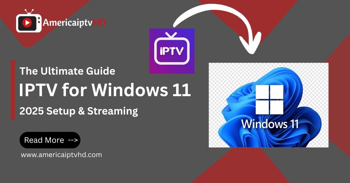 IPTV for Windows 11