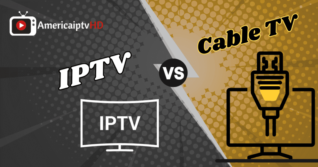 IPTV vs Cable TV in 2025: What You Must Know Now