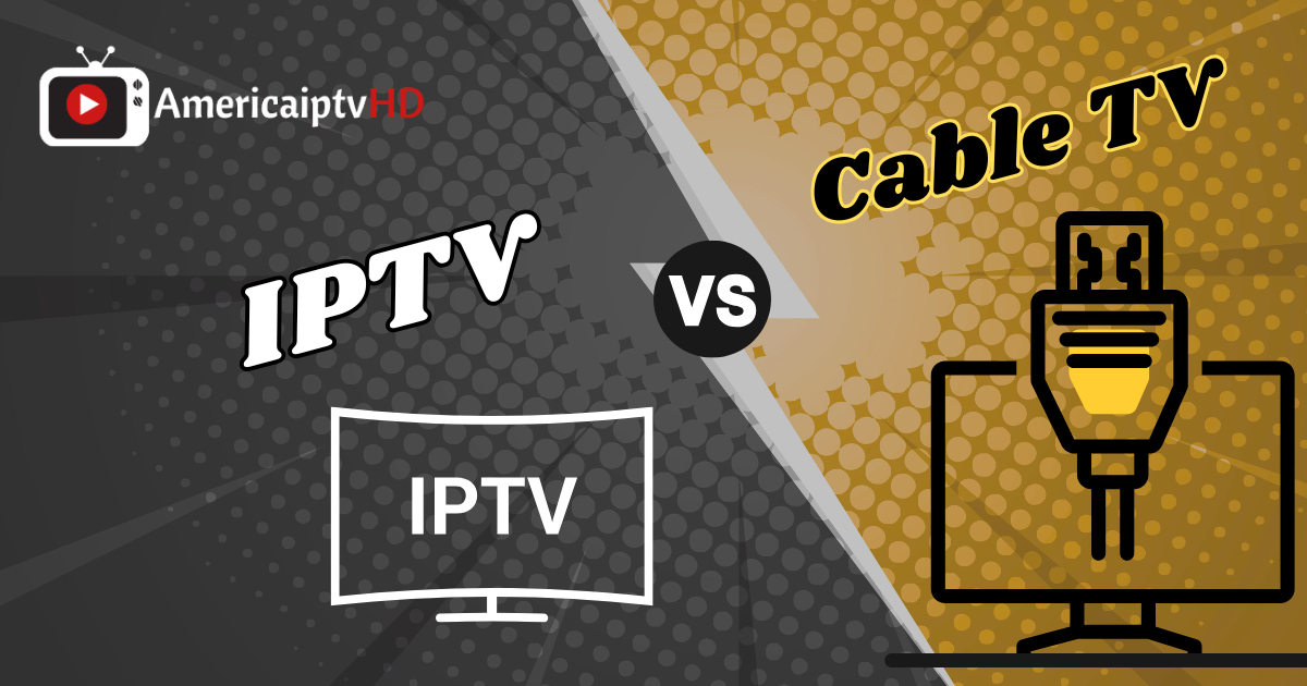 IPTV vs Cable TV in 2025: What You Must Know Now